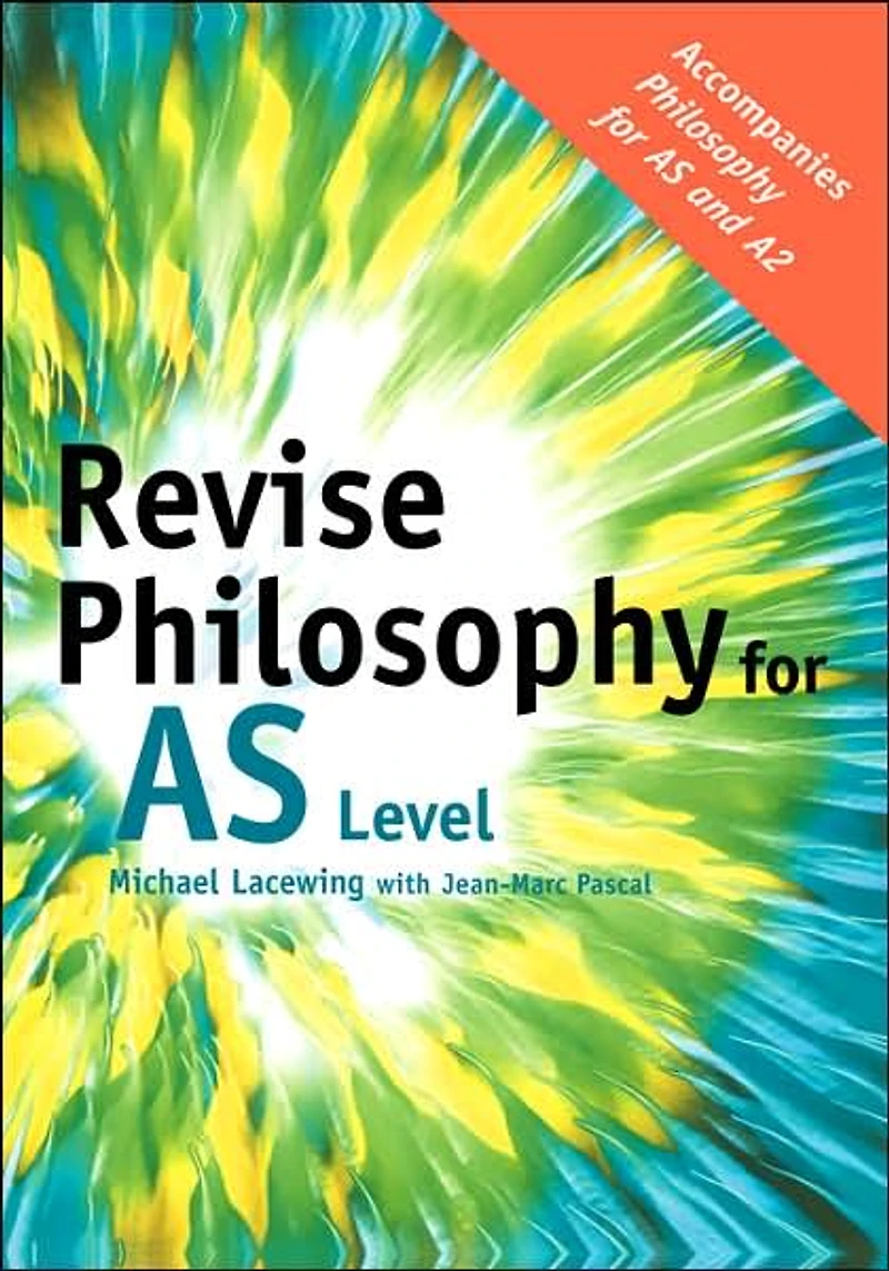 Revise Philosophy for AS Level