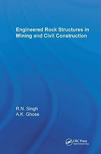 Engineered Rock Structures Mining and Civil Construction