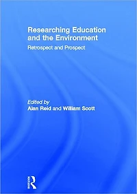 Researching Education and the Environment: Retrospect Prospect