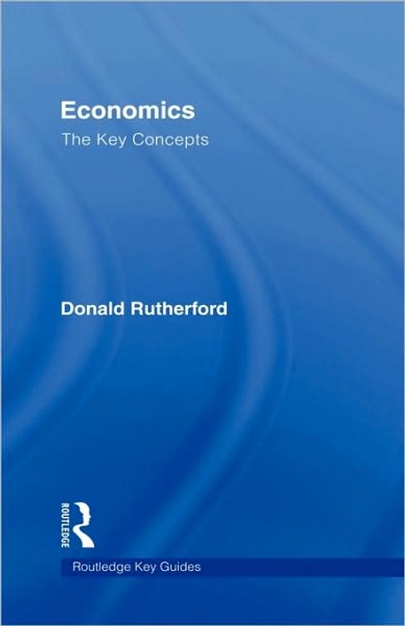 Economics: The Key Concepts
