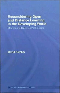 Reconsidering Open and Distance Learning the Developing World: Meeting Students' Needs
