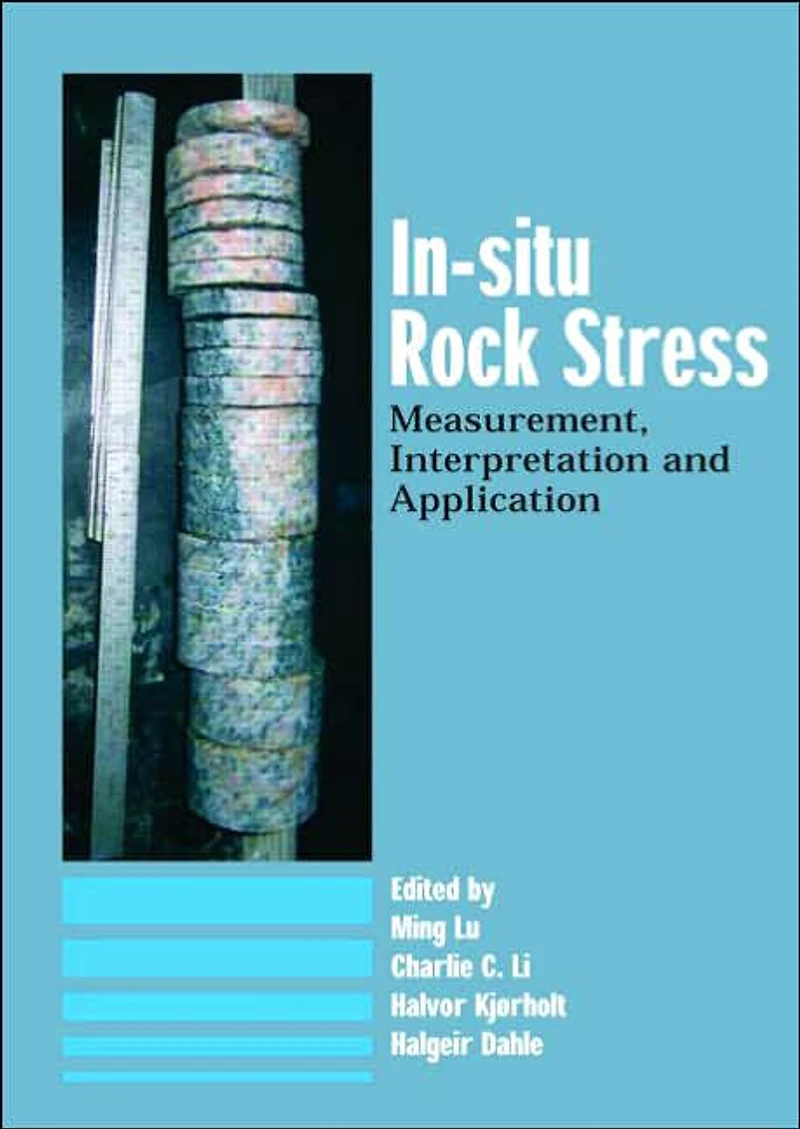 In-Situ Rock Stress: International Symposium on Stress, Trondheim, Norway,19-21 June 2006