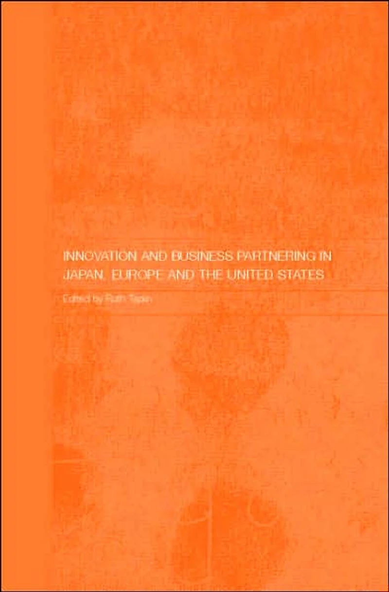 Innovation and Business Partnering Japan, Europe the United States