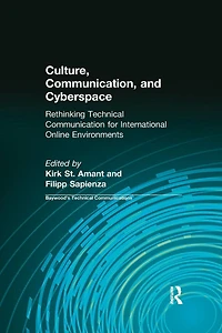 Culture, Communication and Cyberspace: Rethinking Technical for International Online Environments