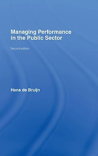 Managing Performance the Public Sector