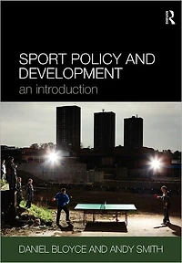 Sport Policy and Development: An Introduction
