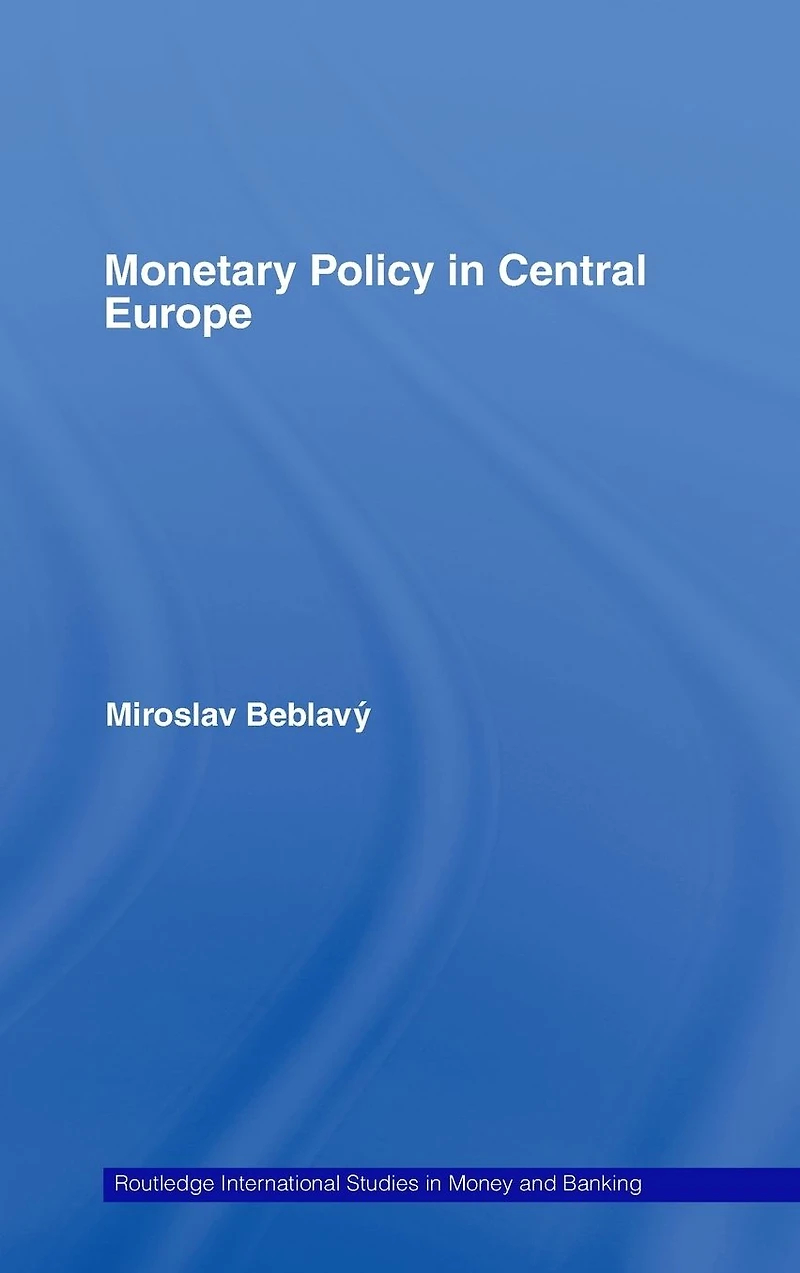 Monetary Policy Central Europe