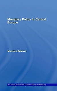 Monetary Policy Central Europe