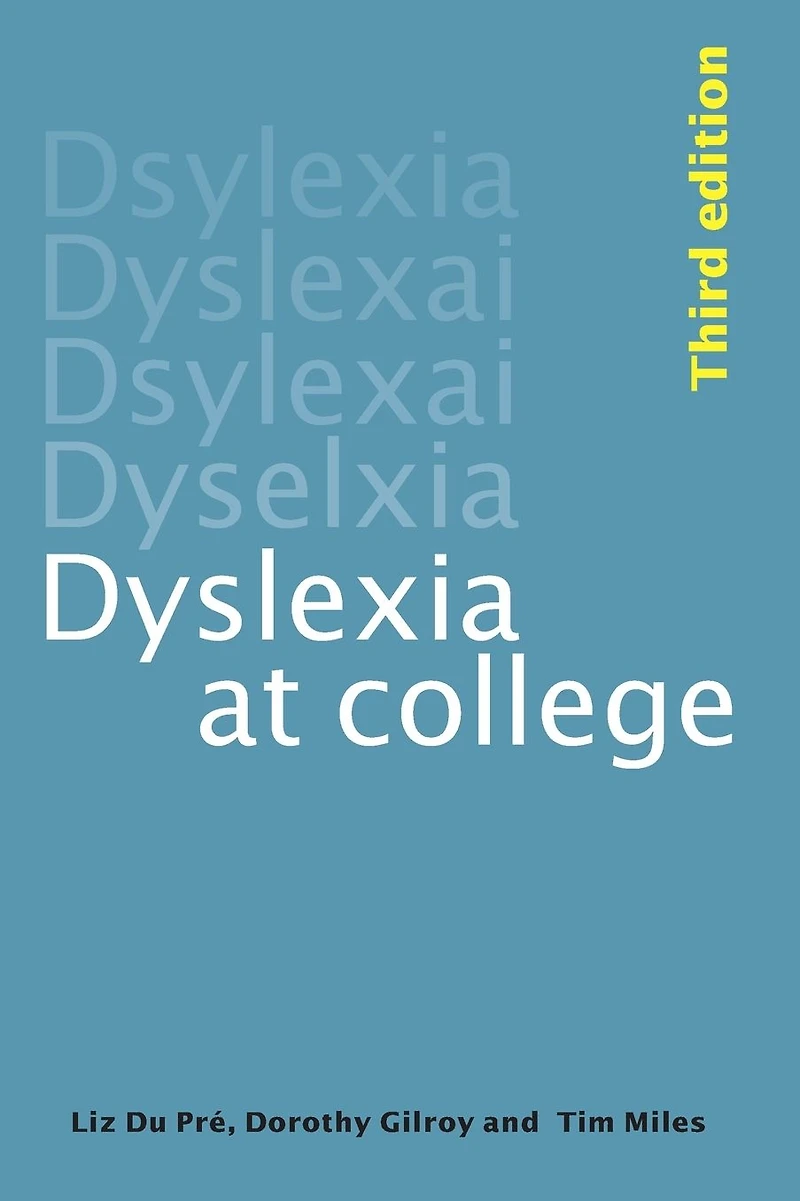 Dyslexia at College