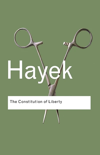 The Constitution of Liberty