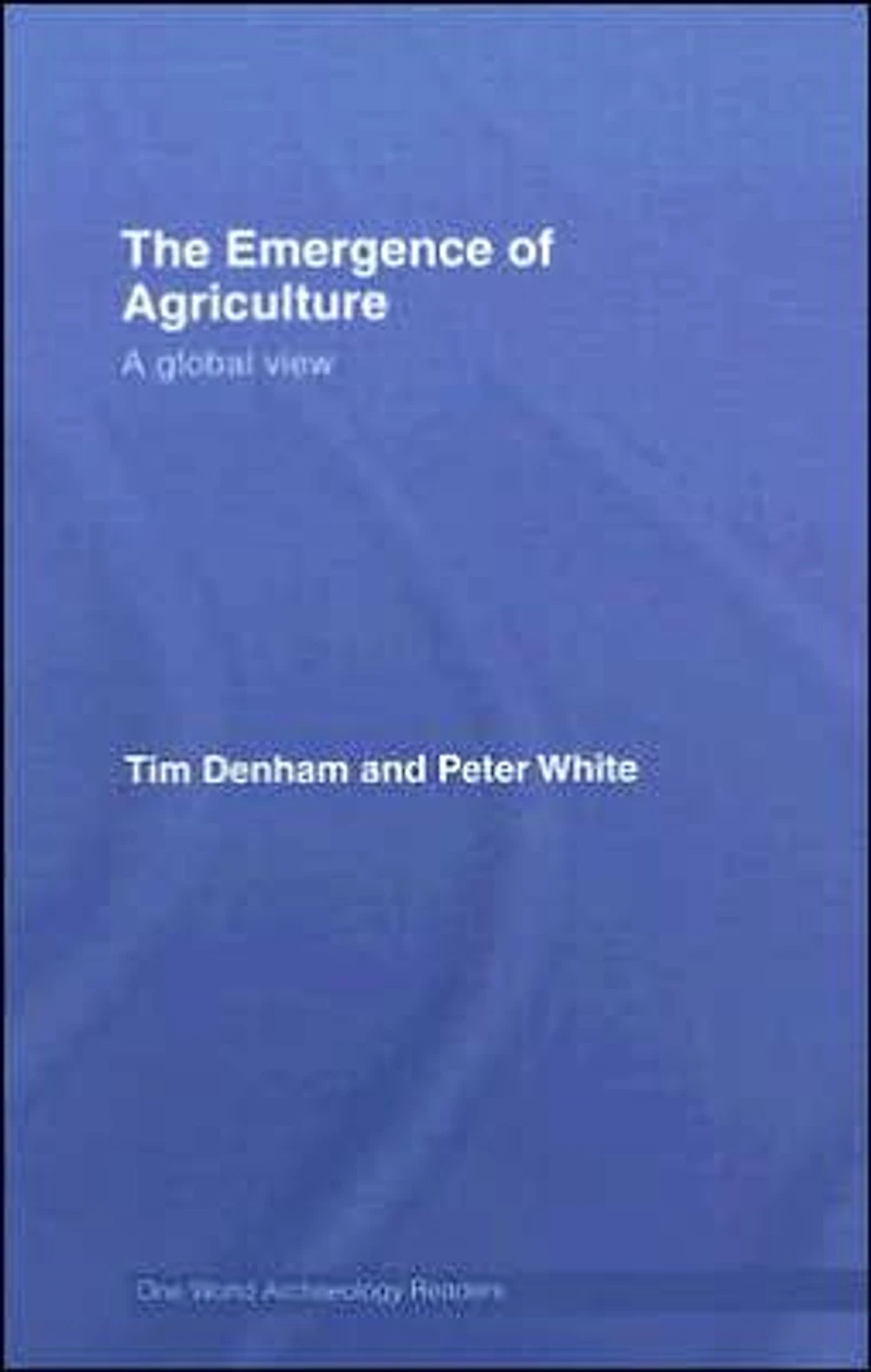 The Emergence of Agriculture: A Global View