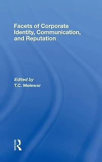 Facets of Corporate Identity, Communication and Reputation