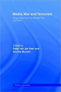 Media, War and Terrorism: Responses from the Middle East Asia