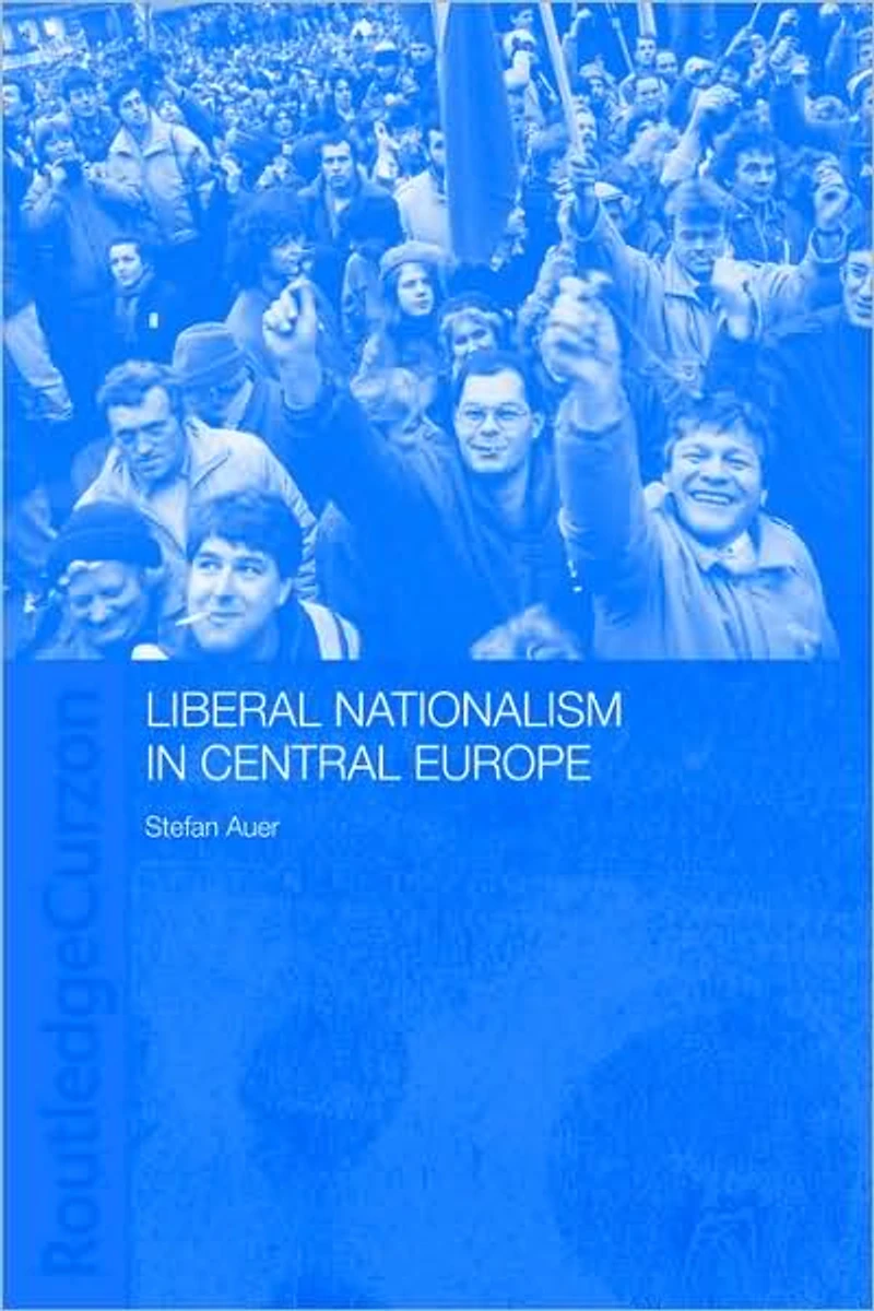 Liberal Nationalism Central Europe
