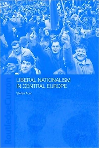 Liberal Nationalism Central Europe