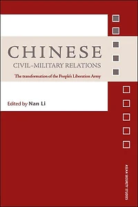 Chinese Civil-Military Relations: the Transformation of People's Liberation Army