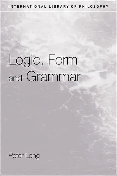Logic, Form and Grammar
