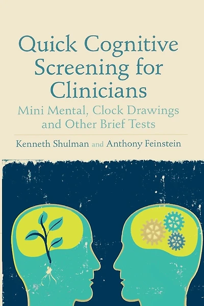 Quick Cognitive Screening for Clinicians: Clock-drawing and Other Brief Tests