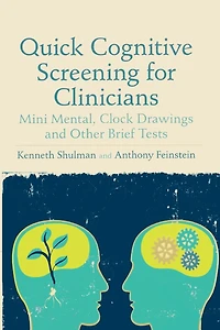 Quick Cognitive Screening for Clinicians: Clock-drawing and Other Brief Tests