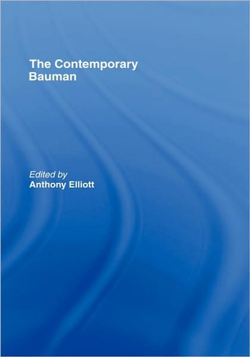 The Contemporary Bauman