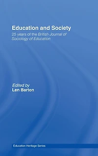Education and Society: 25 Years of the British Journal Sociology