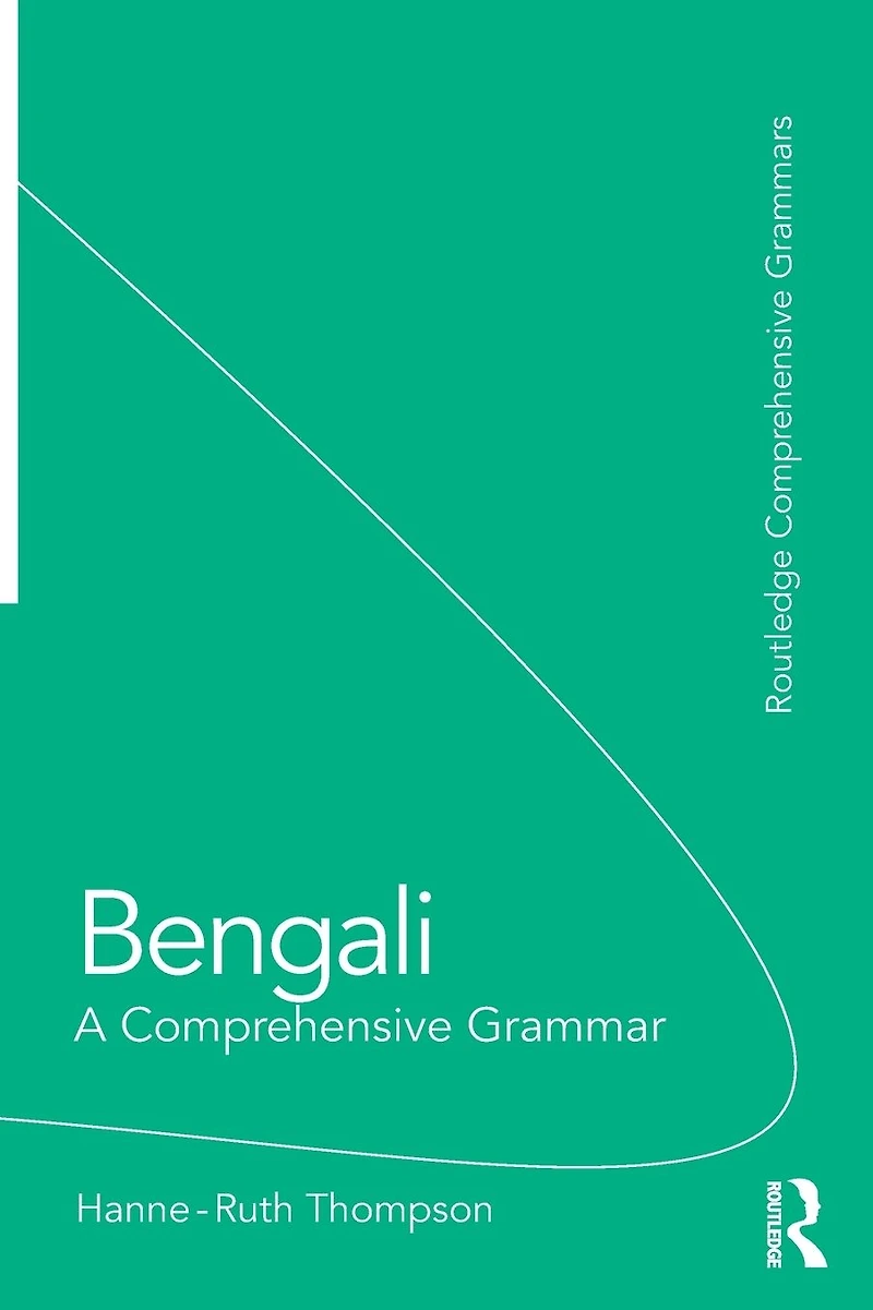 Bengali: A Comprehensive Grammar