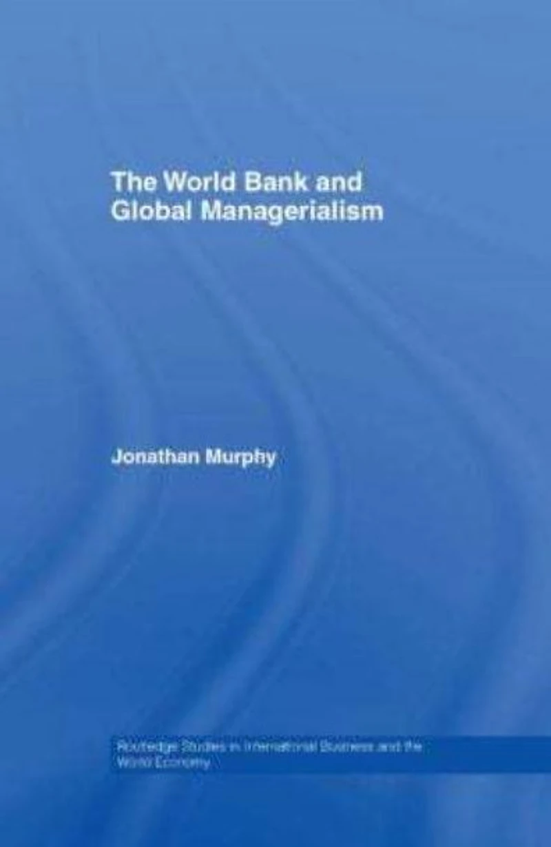 The World Bank and Global Managerialism