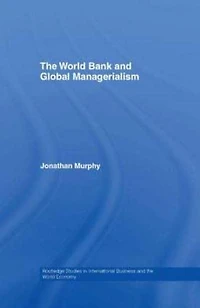 The World Bank and Global Managerialism