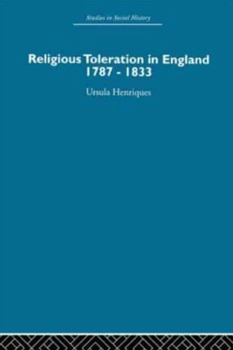 Religious Toleration England: 1787-1833