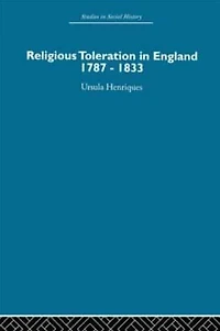 Religious Toleration England: 1787-1833