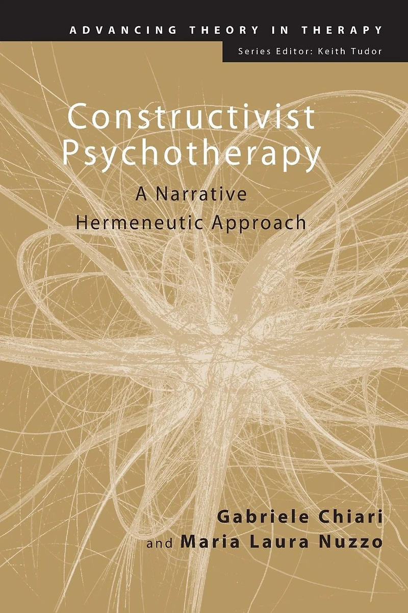 Constructivist Psychotherapy: A Narrative Hermeneutic Approach