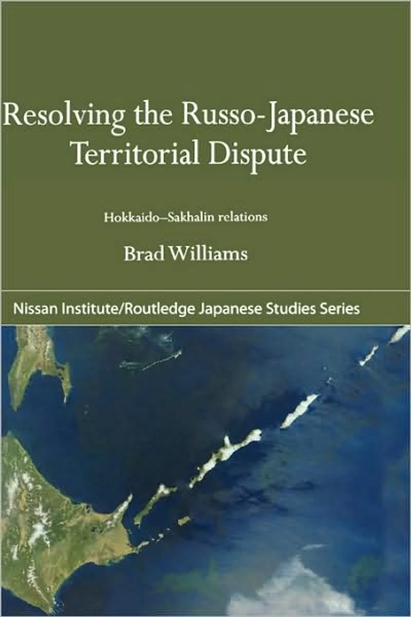 Resolving the Russo-Japanese Territorial Dispute: Hokkaido-Sakhalin Relations