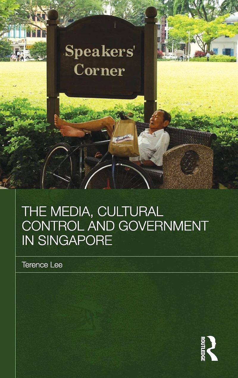 The Media, Cultural Control and Government Singapore