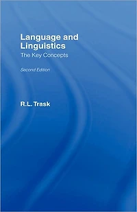 Language and Linguistics: The Key Concepts