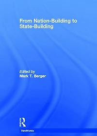 From Nation-Building to State-Building