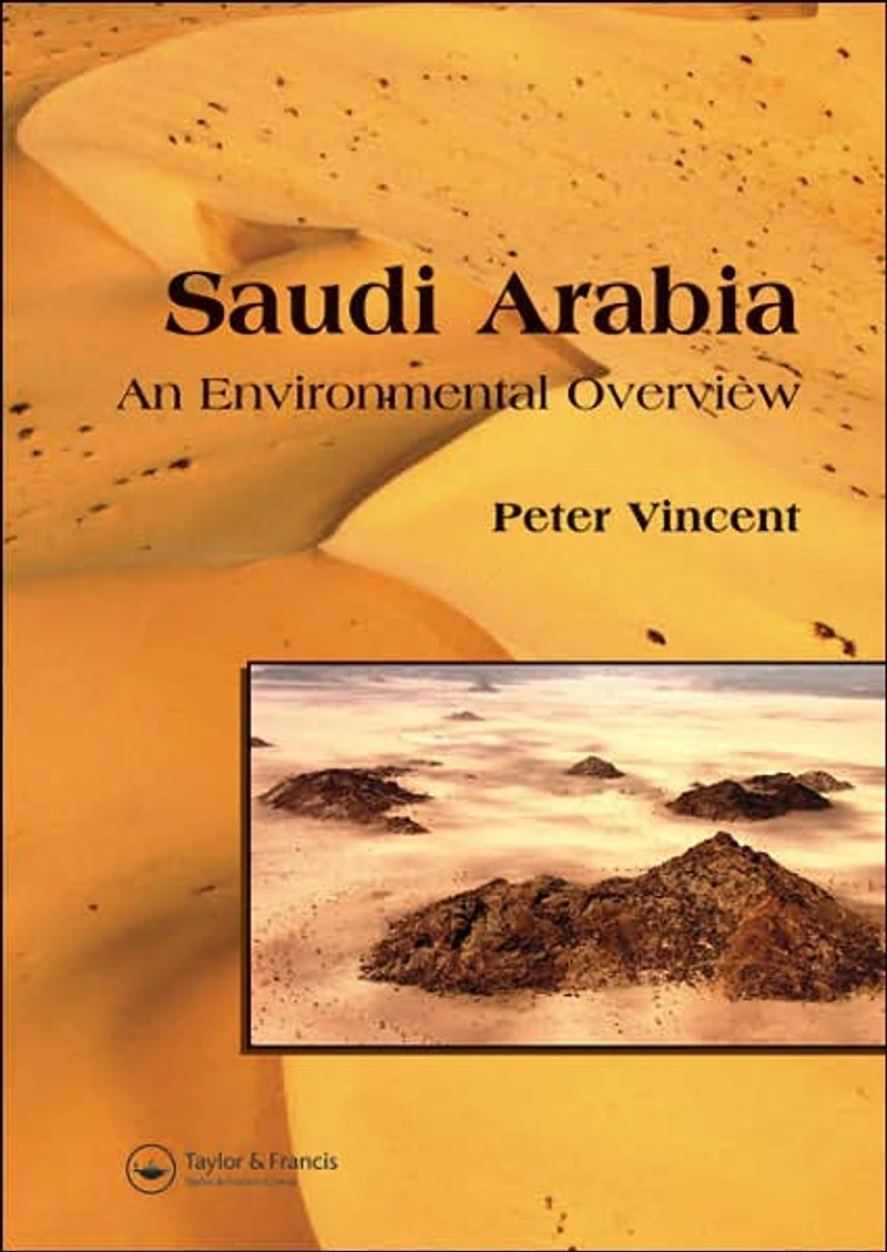 Saudi Arabia: An Environmental Overview