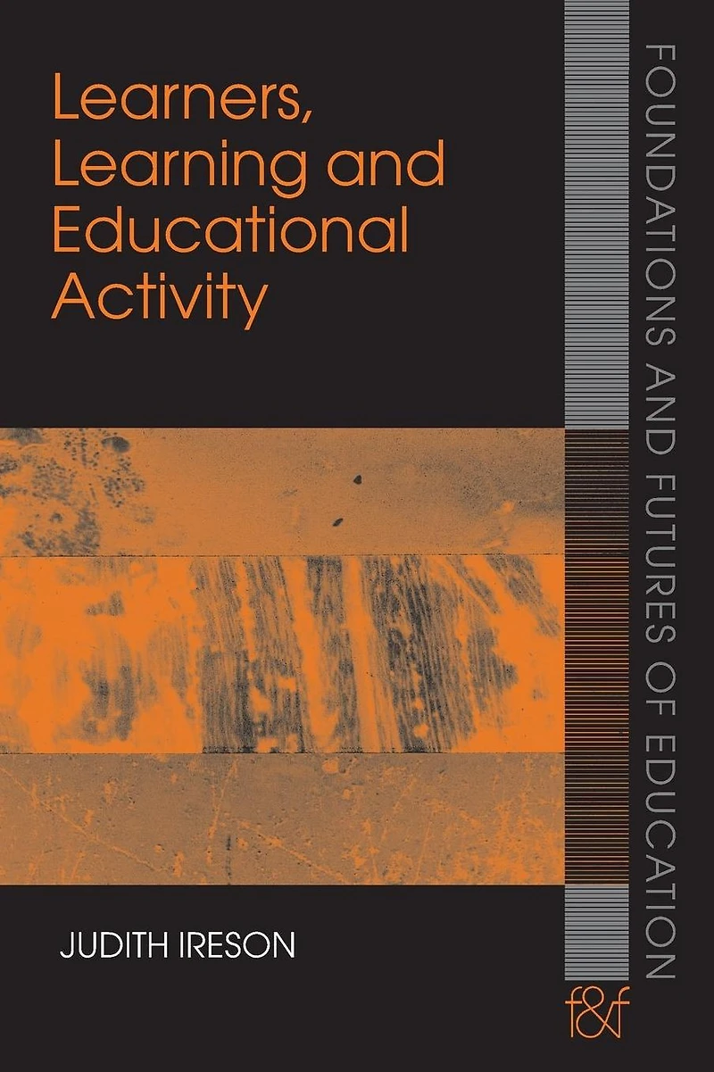Learners, Learning and Educational Activity