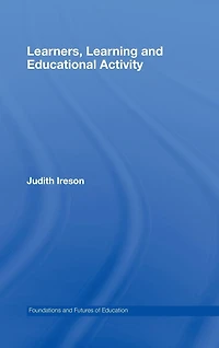 Learners, Learning and Educational Activity