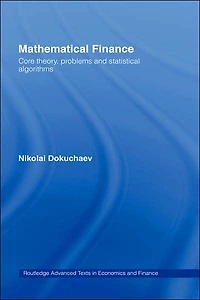 Mathematical Finance: Core Theory, Problems and Statistical Algorithms