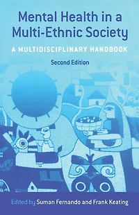 Mental Health A Multi-Ethnic Society: Multidisciplinary Handbook