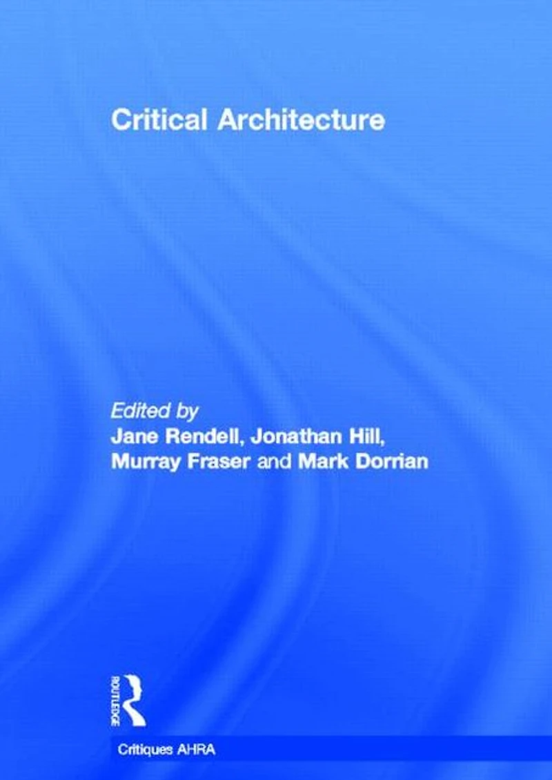Critical Architecture