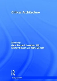 Critical Architecture