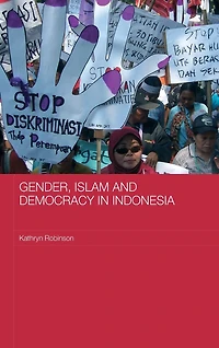 Gender, Islam and Democracy Indonesia