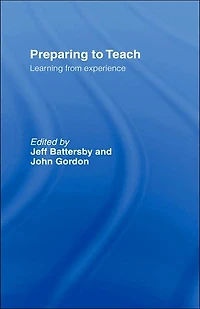 Preparing to Teach: Learning from Experience