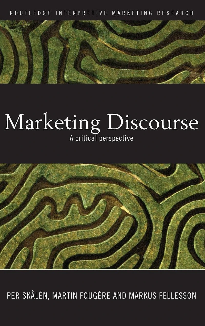 Marketing Discourse: A Critical Perspective