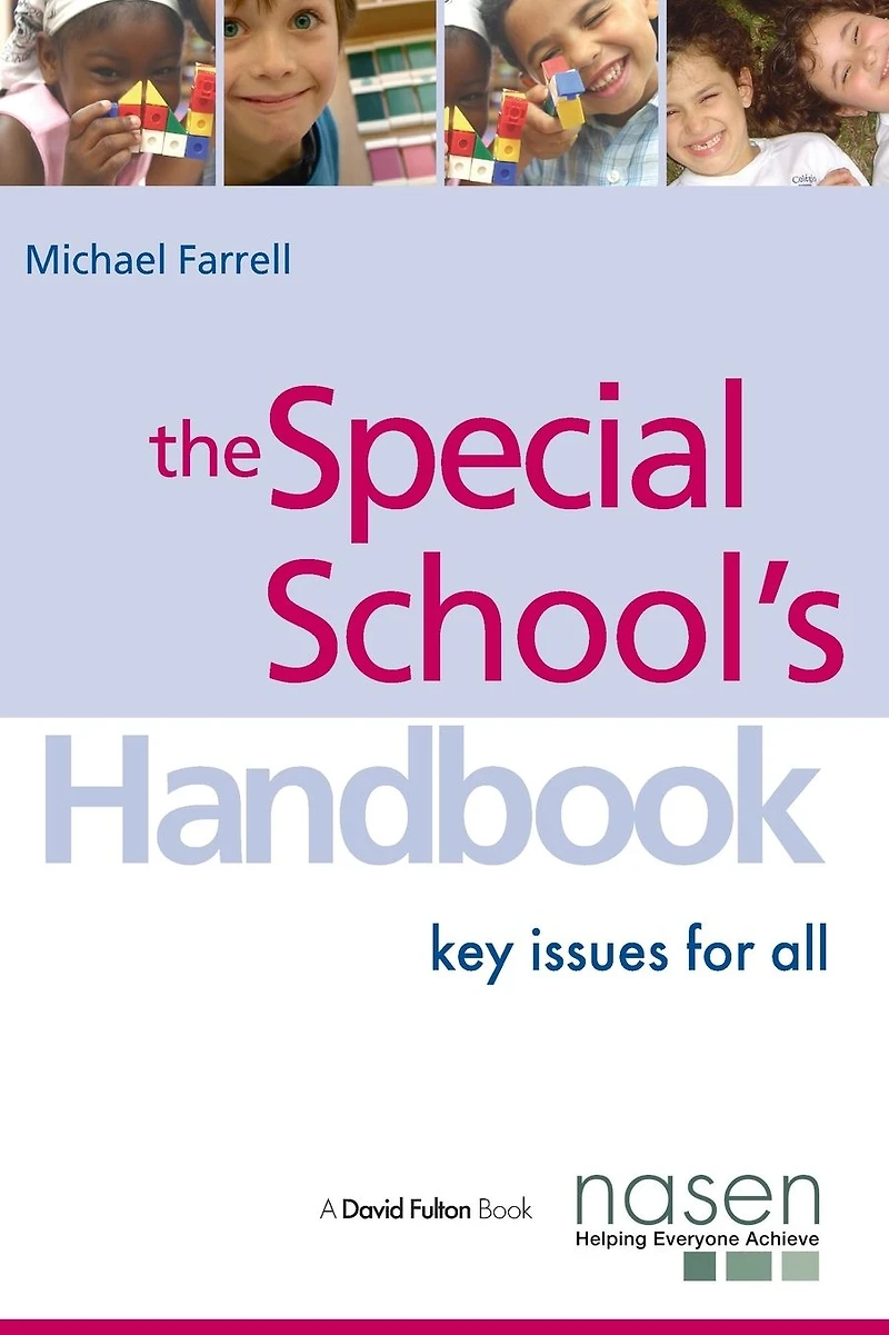 The Special School's Handbook: Key Issues for All