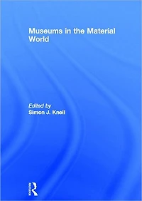 Museums the Material World