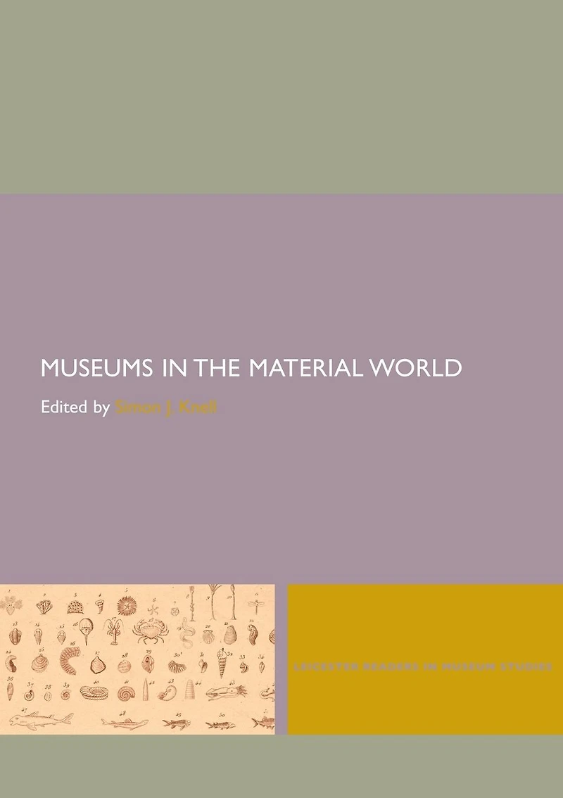 Museums the Material World