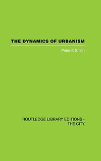 The Dynamics of Urbanism