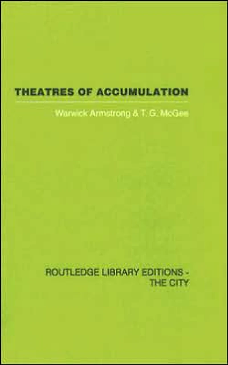 Theatres of Accumulation: Studies Asian and Latin American Urbanization